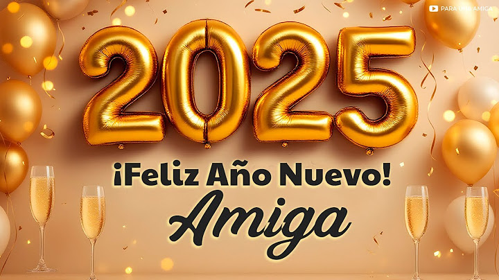 ✨ ¡AMIGA, Feliz Año Nuevo 2025! 🌷 BONITO mensaje de año nuevo para una amiga🎇Feliz año nuevo para ti