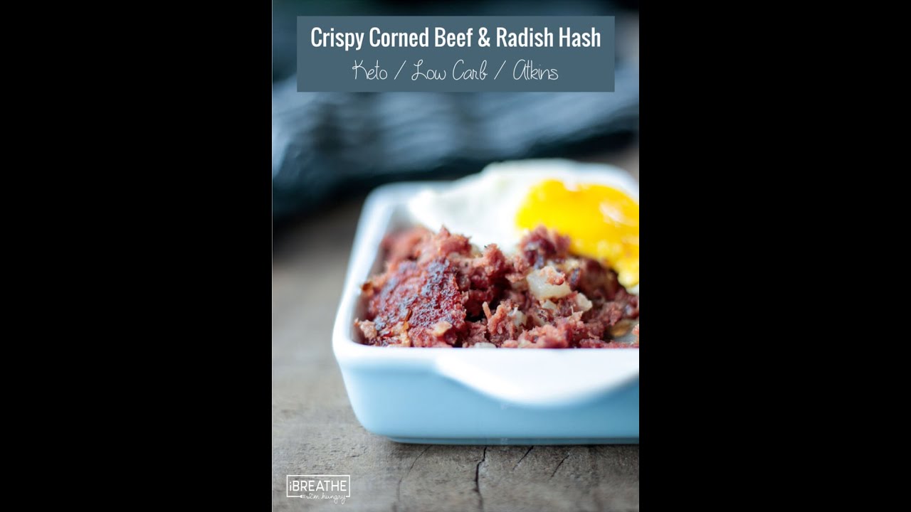 Keto Corned Beef & Radish Hash I Breathe I'm Hungry YouTube
