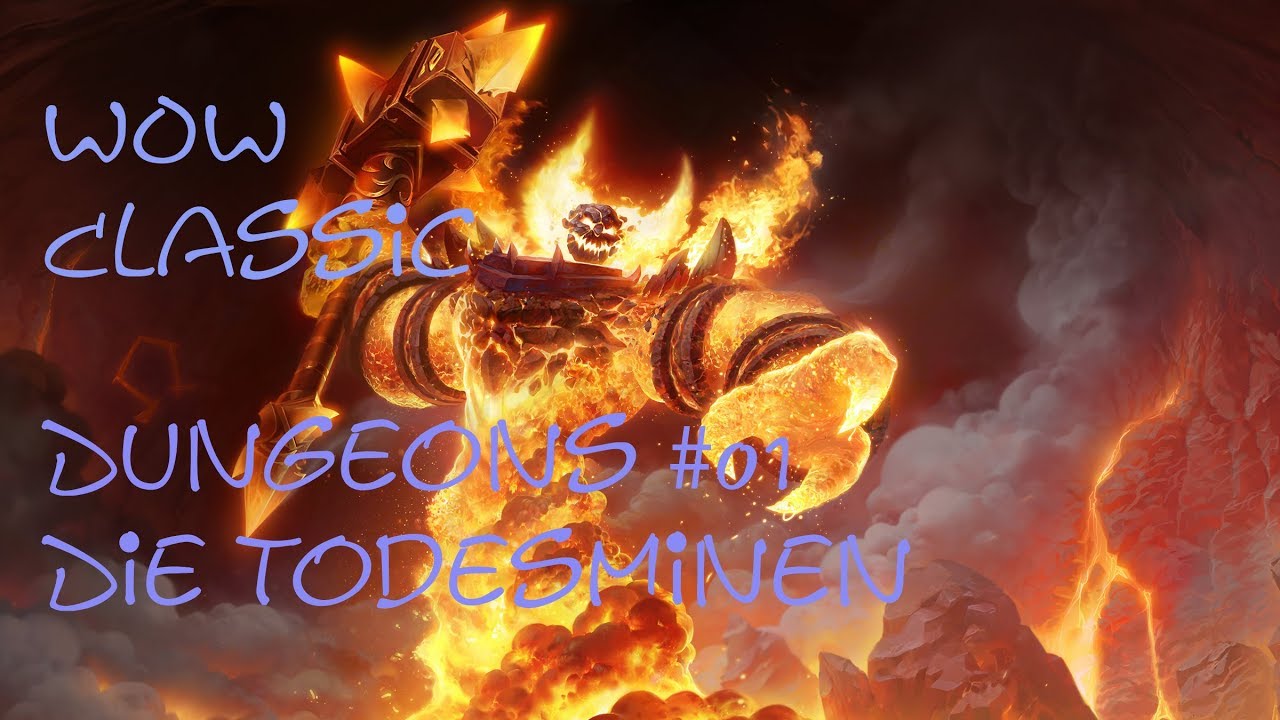 WoW Classic  #01 - Deadmines / Todesminen Instanz