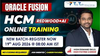 Oracle Fusion HCM Redwood + AI Online Training | Non-IT Professionals, Freshers & Career Switchers