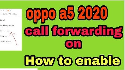call forwarding setting oppo a5 2020 how to enable call forwading option