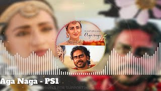 Aga Naga Song BGM | Aga Naga PS1 | A.R.Rahman | Ponniyin Selvan BGM | MASSBGM🎧