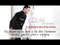 한글가사/It's Beginning To Look A Lot Like Christmas - Michael Bublé Lyrics Eng/kor