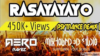 Rasayayayo Psy Trance - DJ VIVEK & SHAKTHI MUSIQ | ABHIJITH | Mixhound 3D Studio
