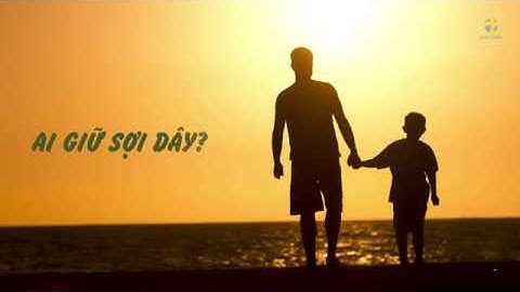 Bài 16 - AI GIỮ SỢI DÂY