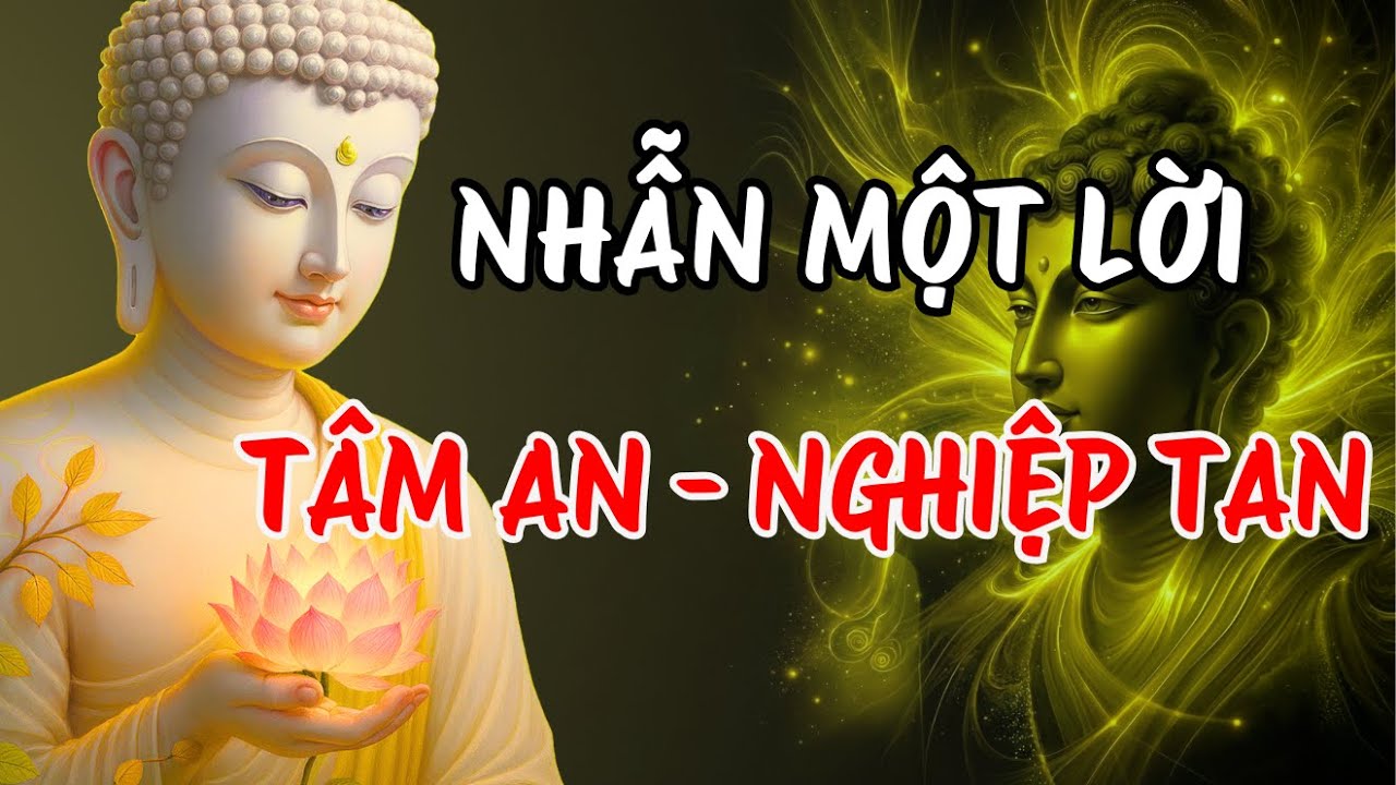 Phật Dạy: Nhẫn Một Lời, Tiêu Một Đời Nghiệp – Tâm An, Gia Đạo Bình Yên