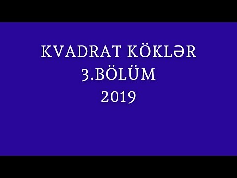 Kvadrat köklər 3.BÖLÜM(63-117)son