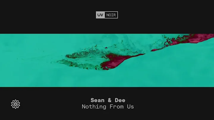 Sean & Dee - Nothing From Us