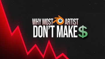 Waarom verdienen de meeste Blender-artiesten geen geld?