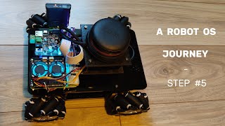 A Robot OS journey - Step #5 - Final integration