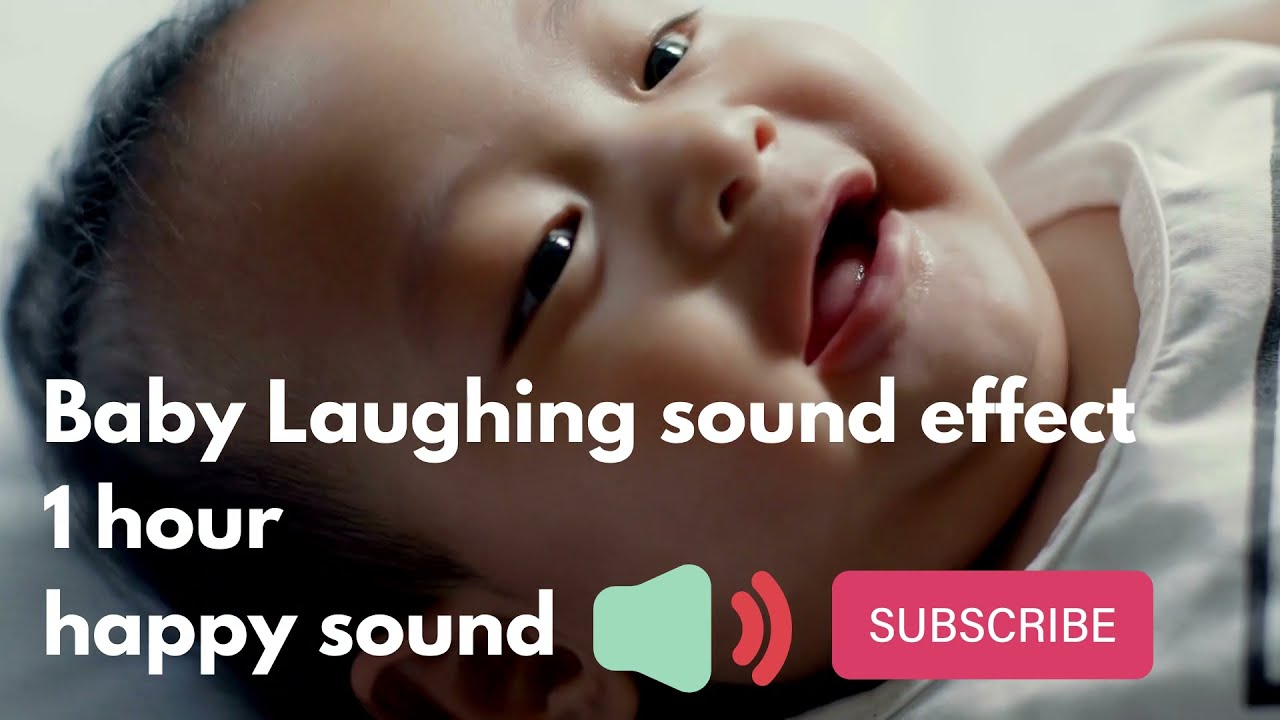 Baby Laughing sound effect - happy sound 1 hour