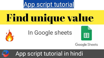 google apps script get unique values from array || how to return unique value from an array ?