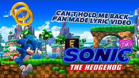 Sonic Movie Song (Can’t Hold Me Back) Fan Made Lyric Video