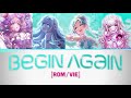 【D4DJ ROM/VIE】Color Coded Lyrics「Begin Again」- Photon Maiden