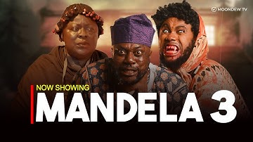 MANDELA PART 3 - Latest Yoruba Movie 2025 Odun Adekola Feranmi Oyalowo Fisayo Abebi Ogo Mushin
