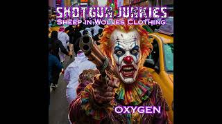Oxygen [Shotgun Junkies] From The Album "Sheep in Wolves Clothing" #rock  #guitar  #metal