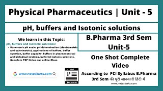 Unit-5 pH, Buffers and Isotonic solution Complete Class, Physical Pharmaceutics 3rd semester Aktu