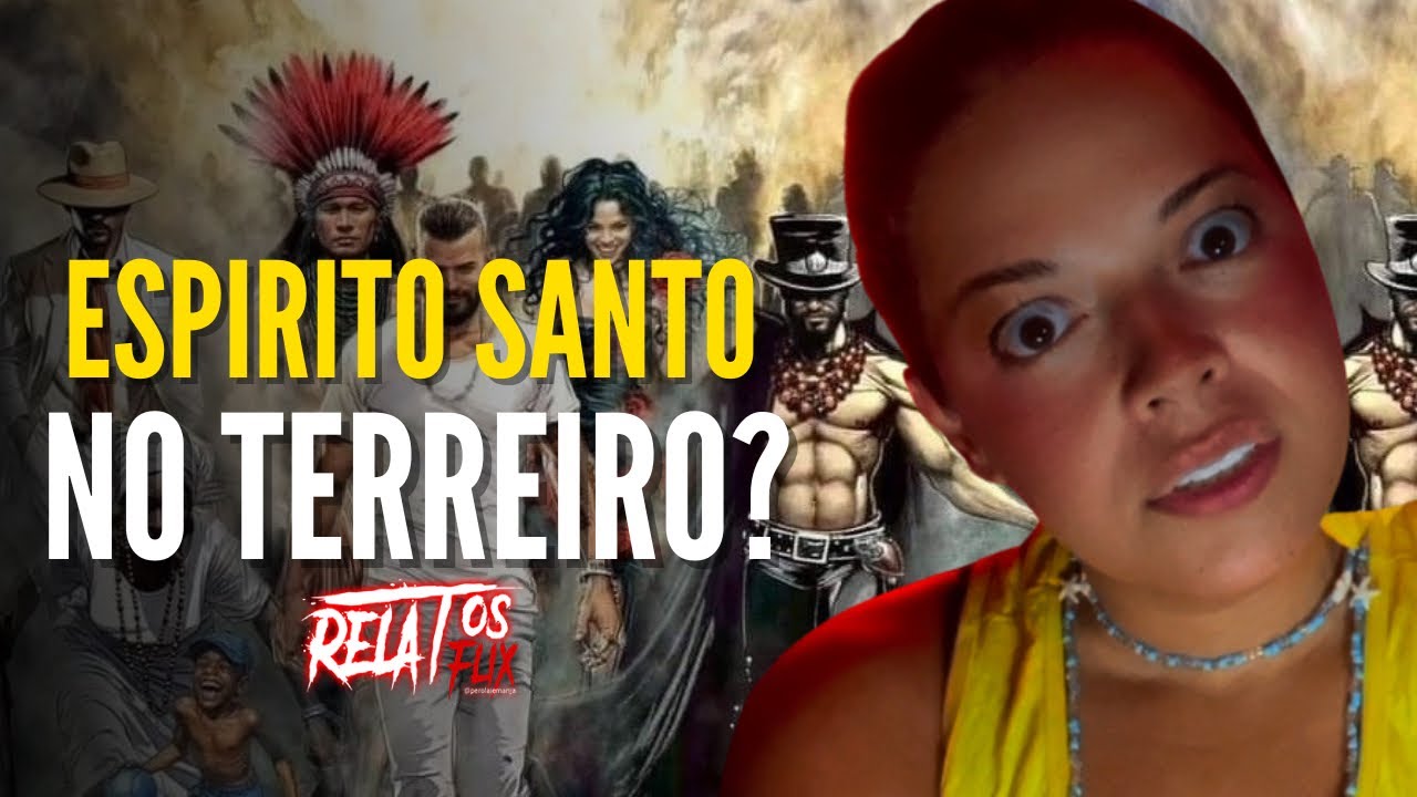 Espírito Santo baixou no Terreiro 