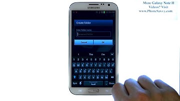 Samsung Galaxy Note II - How Do I Customize my Home Screens - Add and Remove Apps - Create Folders