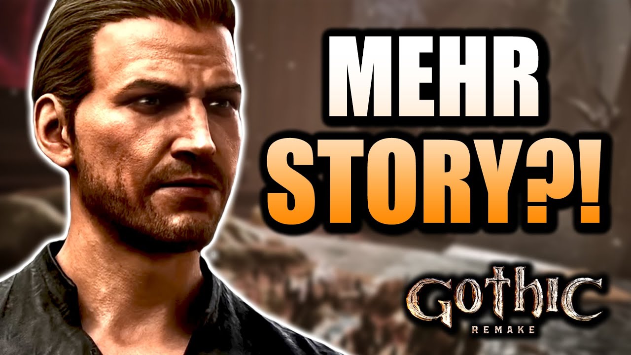 Gothic 1 Remake: Die Story wird deutlich erweitert!