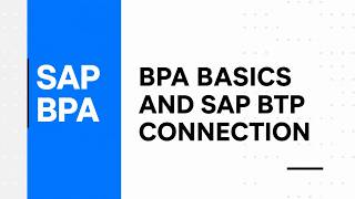 How to Set Up SAP Build Process Automation (BPA) inside SAP BTP | Part 1