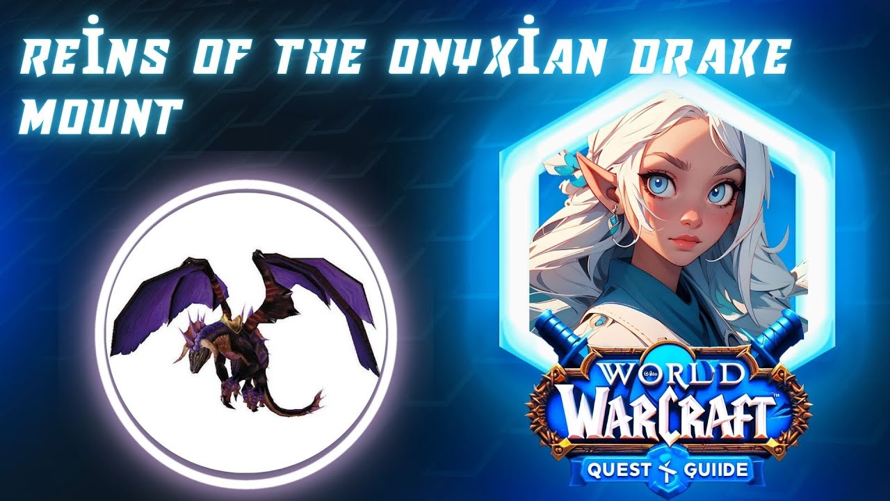 How to get Reins of the Onyxian Drake Mount | Drops from Onyxia in Onyxia's Lair Raid