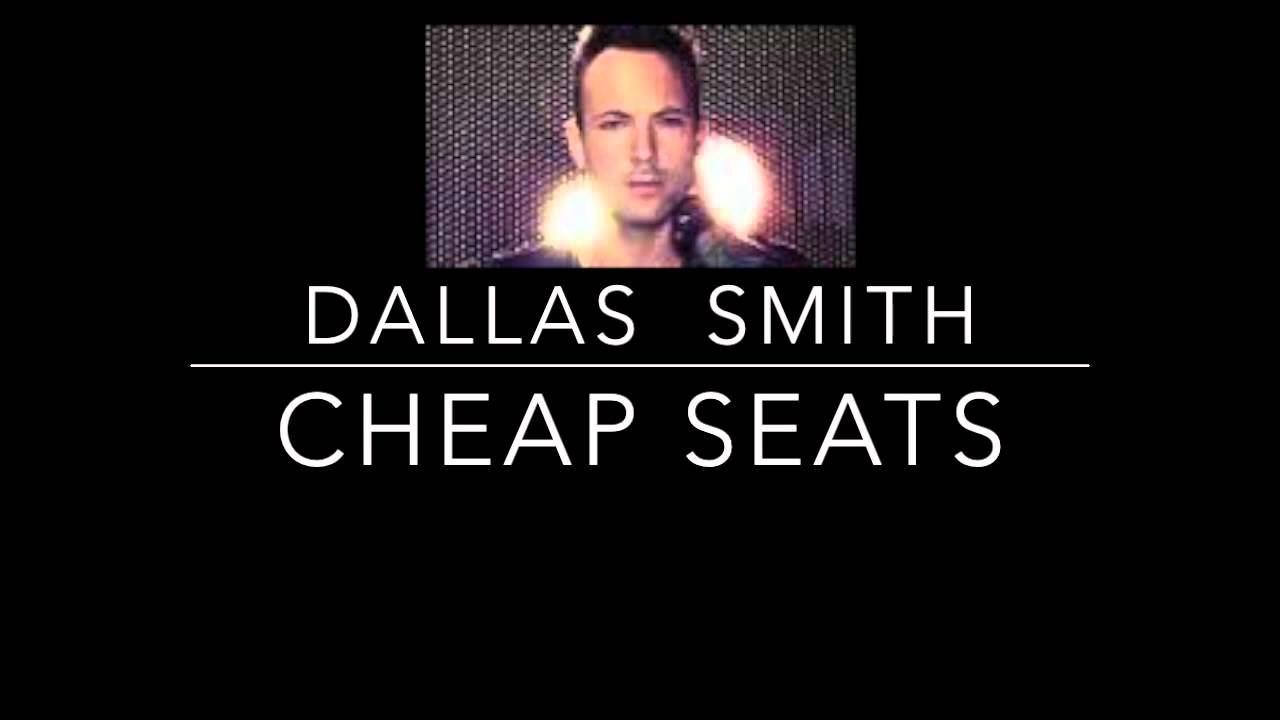 Cheap Seats Dallas Smith Single (Audio Only) YouTube Cheap Seats Dallas Smith Single (Audio Only) YouTube