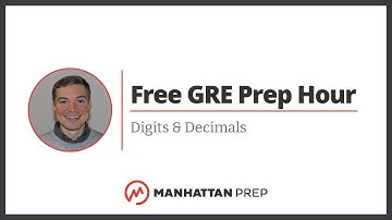 Free GRE Prep Hour: Digits & Decimals 101