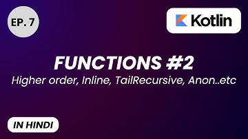 Kotlin Advanced Functions: Higher-Order, Inline, Tailrec & More Explained in Hindi @PhoneLess