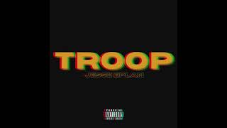 Jesse Eplan - Troop (Audio)