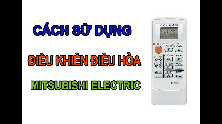 Hướng dẫn sử dụng điều hòa mitsubishi electric 1 chiều