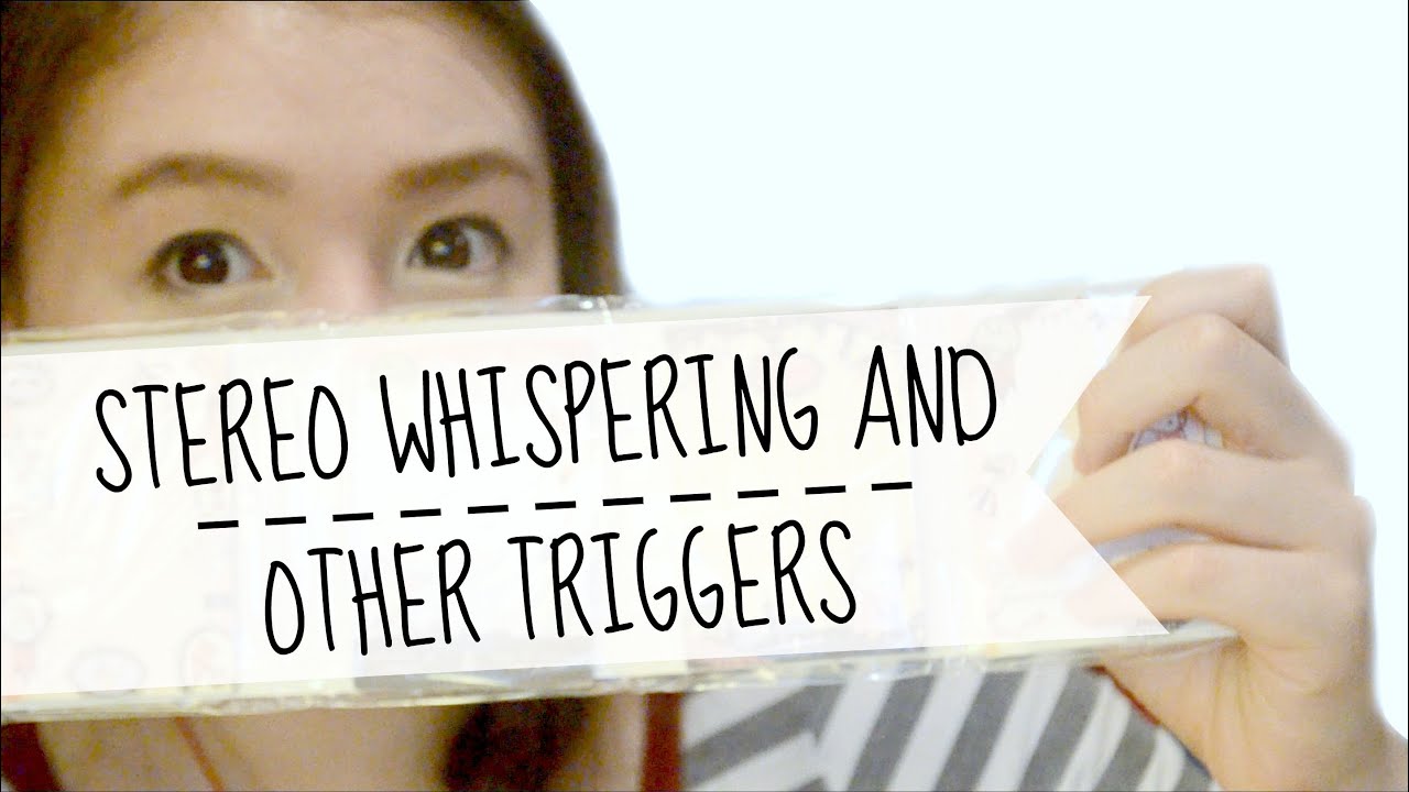 ASMR | Stereo Whispering & Other Triggers