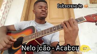 Nelo João - Acabou cifras