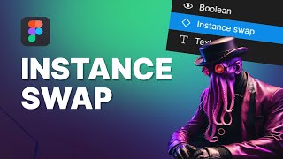 Famous Figma Tutorial: Instance Swap Wealth