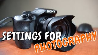 Best Settings For Photos on Sony A3500