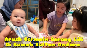 Asyik Arash Bermain Sama lili di rumah Raffi Ahmad Nagita Slavina@Lisazubaidi 