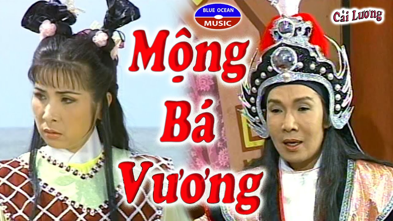 Cải Lương Xưa | Mộng Bá Vương (Vũ Linh, Phượng Mai)