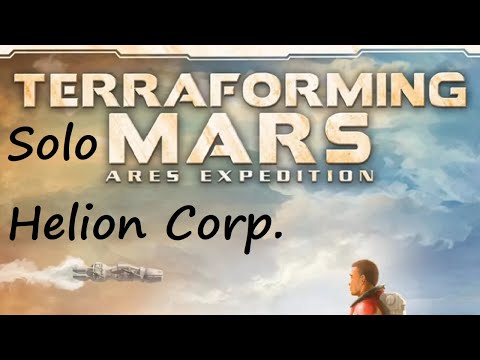 Terraforming Mars Ares Expedition Solo Helion Episode 1