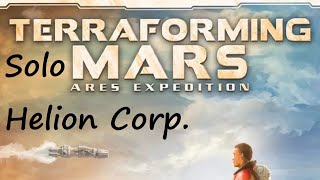 Terraforming Mars Ares Expedition Solo Helion Episode 1