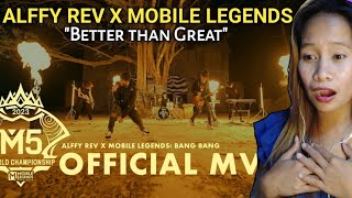 ALFFY REV X MOBILE LEGENDS - Better Than Great 'M5 Official Soundtrack' (Indonesian Version) Reaksi