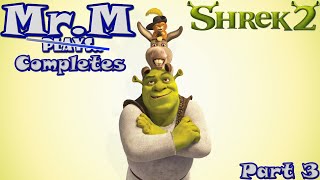 Mr.M Completes..Shrek 2 | Part 3 | HD