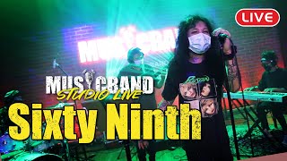 [FULL] Sixty Ninth @Musicband Studio Live