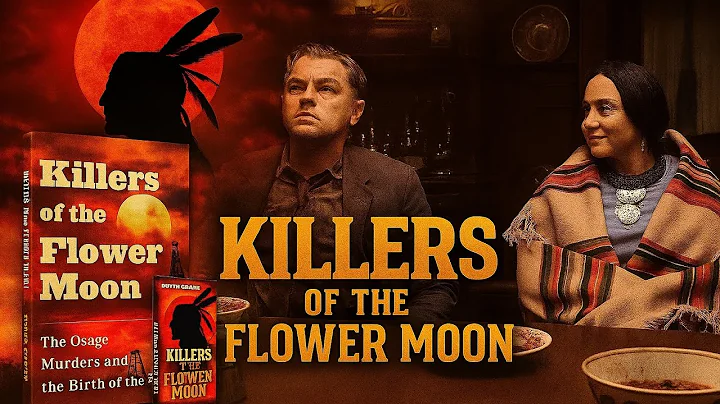 Killers of the Flower Moon | Full Book Summary & Dark History