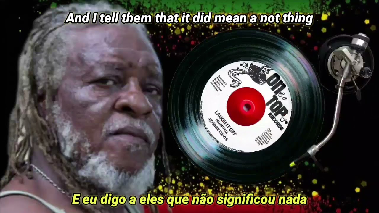 RONNIE DAVIS - LAUGH IT OFF LEGENDA BY PAULO ROBERTO ROOTS RONNIE DAVIS - LAUGH IT OFF LEGENDA BY PAULO ROBERTO ROOTS