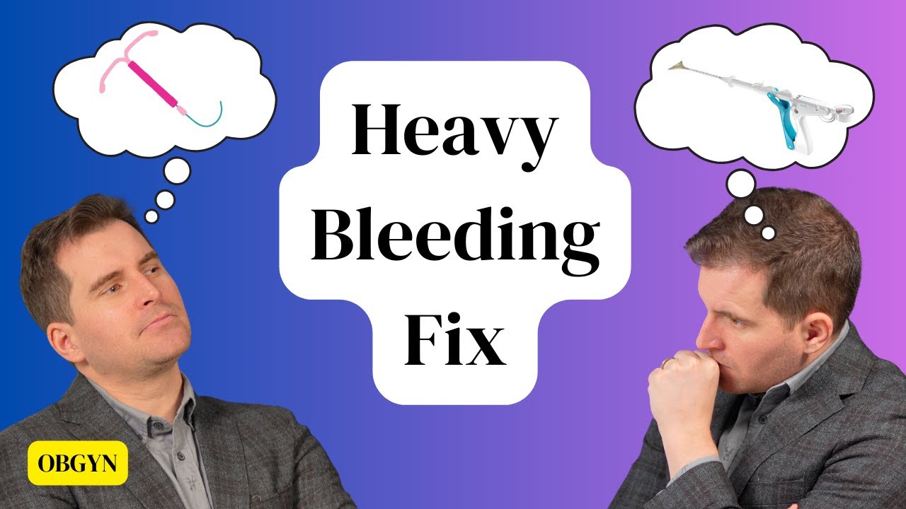 Endometrial Ablation Vs IUD. Which is BEST for Heavy Bleeding?!