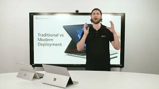 Traditional vs Modern Deployment of Surface Devices