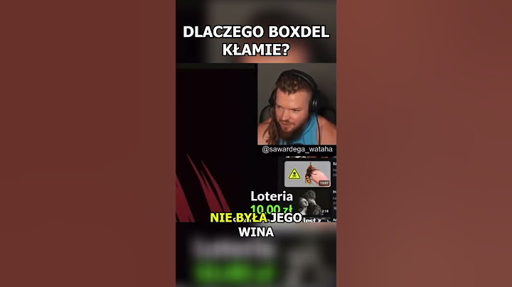 DLACZEGO BOXDEL KŁAMIE? | WARDĘGA UJAWNIA
