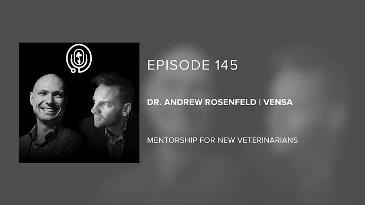 Dr. Andrew Rosenfeld | VENSA - Mentorship for New ...