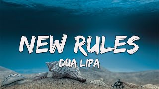 Dua Lipa - New Rules (Lyrics) - Bruno Mars, Calvin Harris, Alan Walker