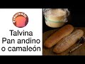 Talvina y pan andino o camaleón - www.enharinado.com